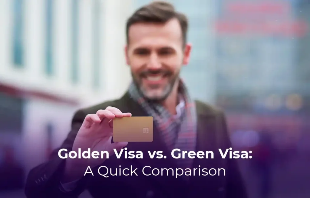Business Setup in Dubai Golden Visa vs. Green Visa