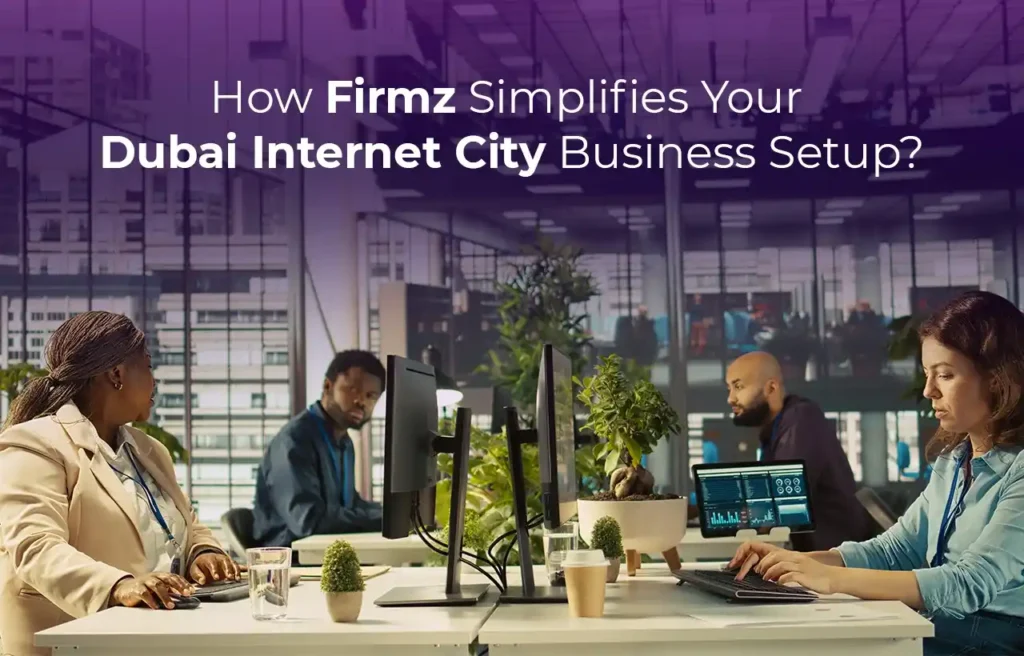 Business Setup in Dubai DIC Business Setup with Firmz
