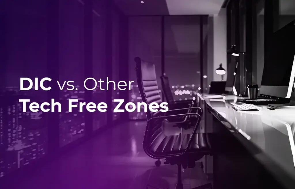 Business Setup in Dubai DIC vs. Other Tech Free Zones
