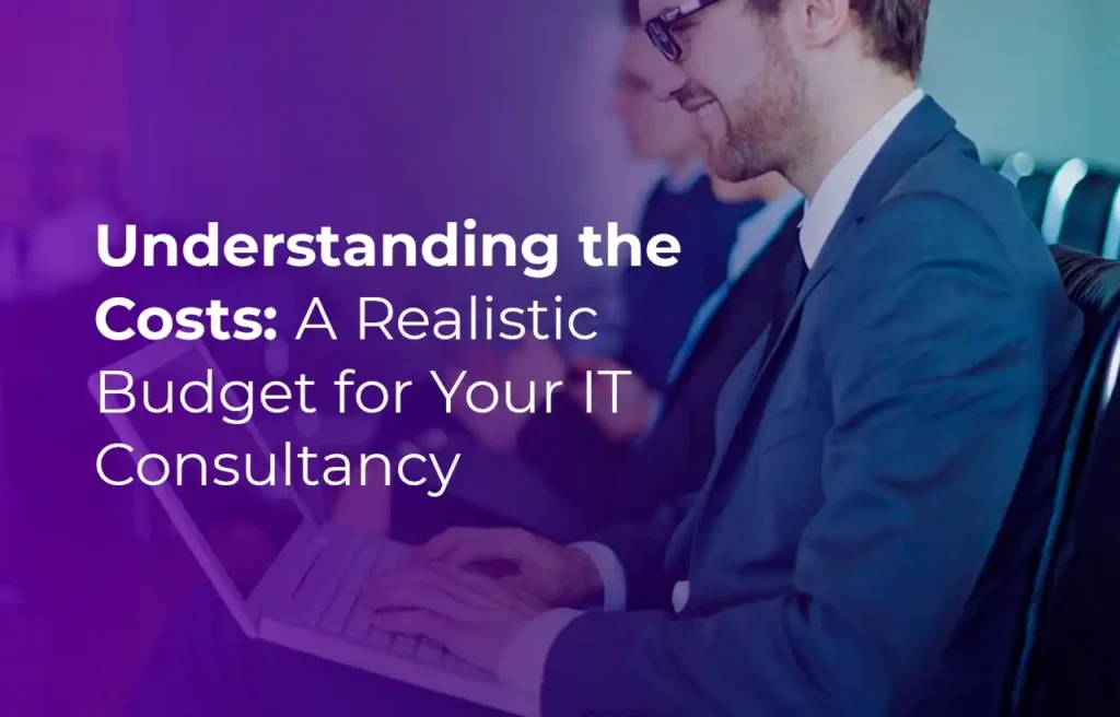 Business Setup in Dubai Understanding the Costs A Realistic Budget for Your IT Consultancy