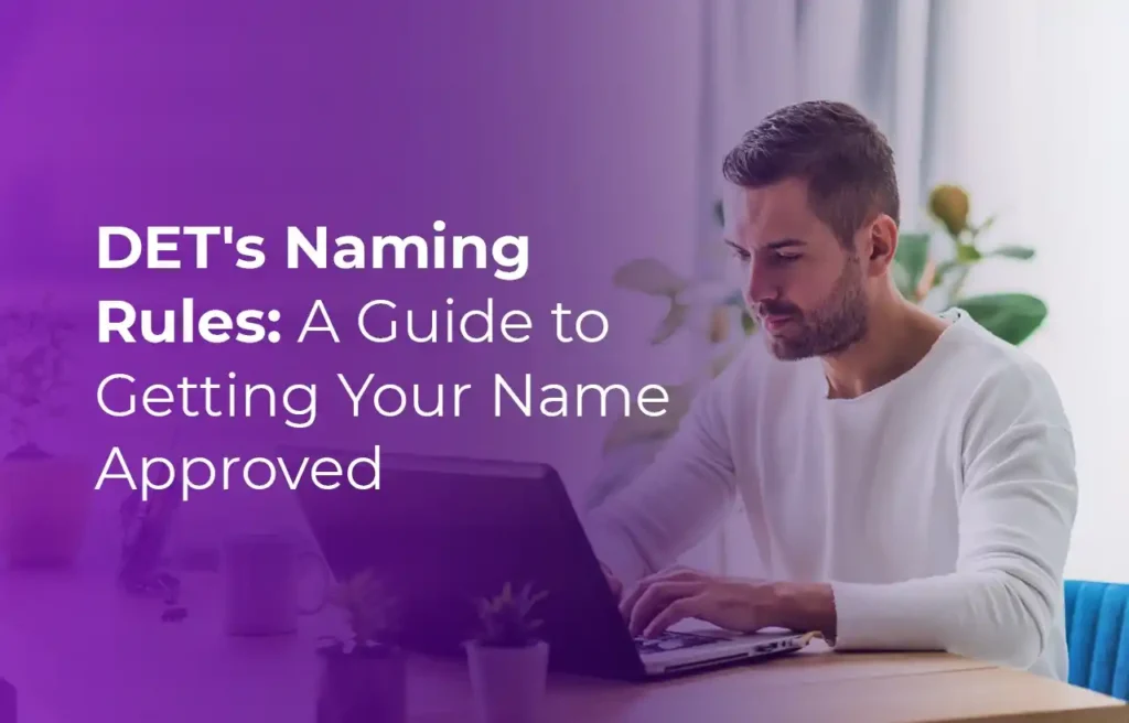 DET's Naming Rules A Guide to Getting Your Name Approved