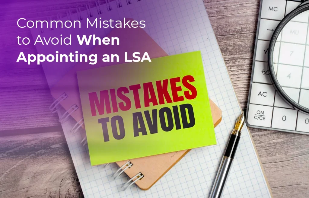Business Setup in Dubai Common Mistakes to Avoid When Appointing an LSA