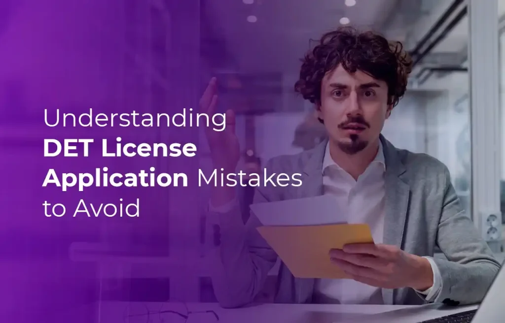 Understanding DET License Application Mistakes to Avoid